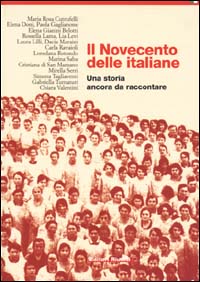 Libro Novecento delle italiane. Una storia ancora da raccontare di  - ean 9788835949190 - Editori Riuniti