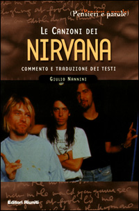 Libro canzoni dei Nirvana di Giulio Nannini - ean 9788835950226 - Editori Riuniti