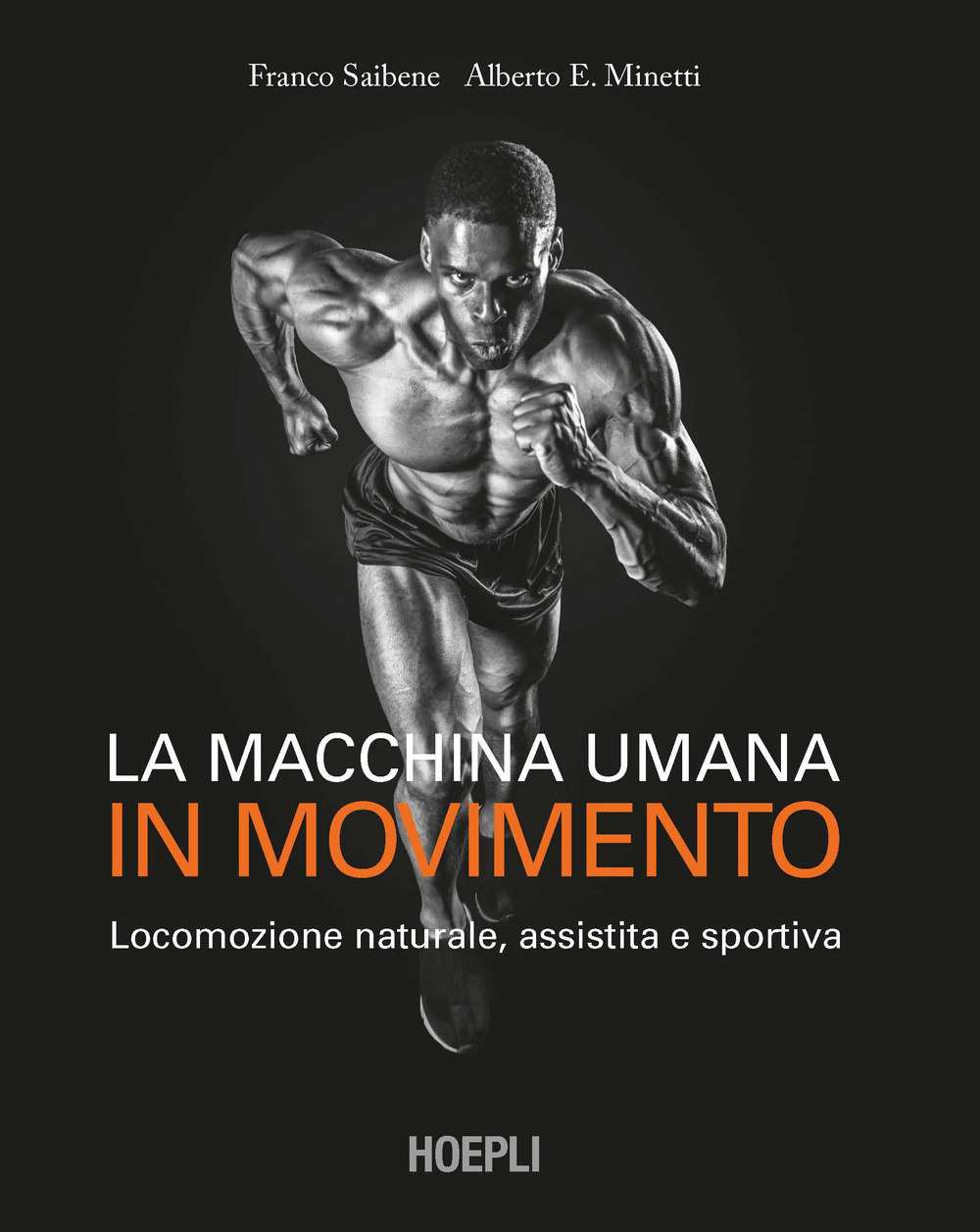 Libro macchina umana in movimento. Locomozione naturale