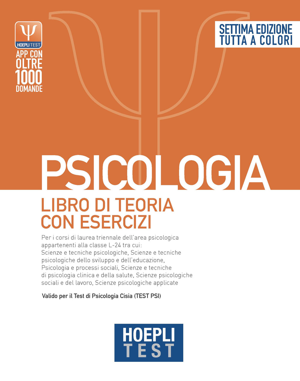Libro Hoepli test. Psicologia. Libro di teoria con esercizi di  - ean 9788836007295 - Hoepli