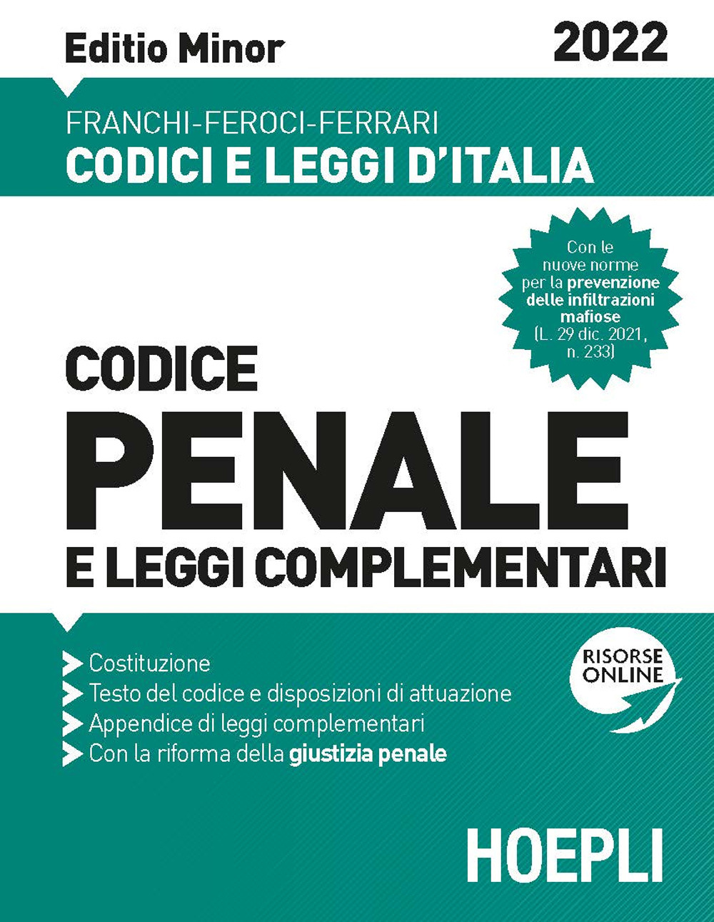 Libro Codice penale e leggi complementari 2022. Ediz. minor di  - ean 9788836009114 - Hoepli