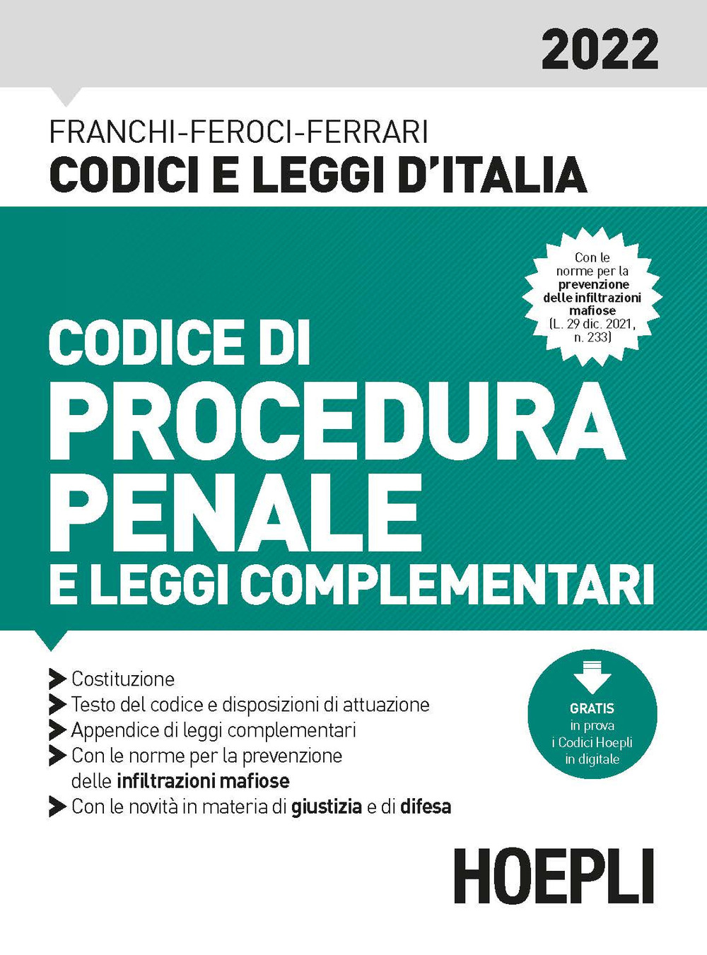 Libro Codice di procedura penale e leggi complementari 2022 di  - ean 9788836009138 - Hoepli