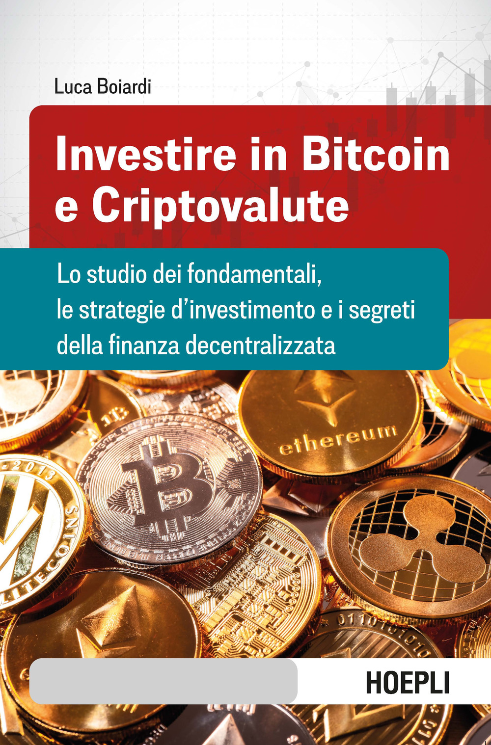 Libro Investire in bitcoin e criptovalute. Lo studio dei fondamentali