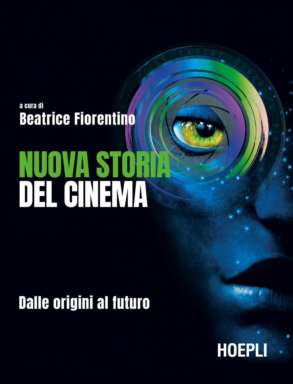 Libro Nuova storia del cinema. Dalle origini al futuro di  - ean 9788836010837 - Hoepli