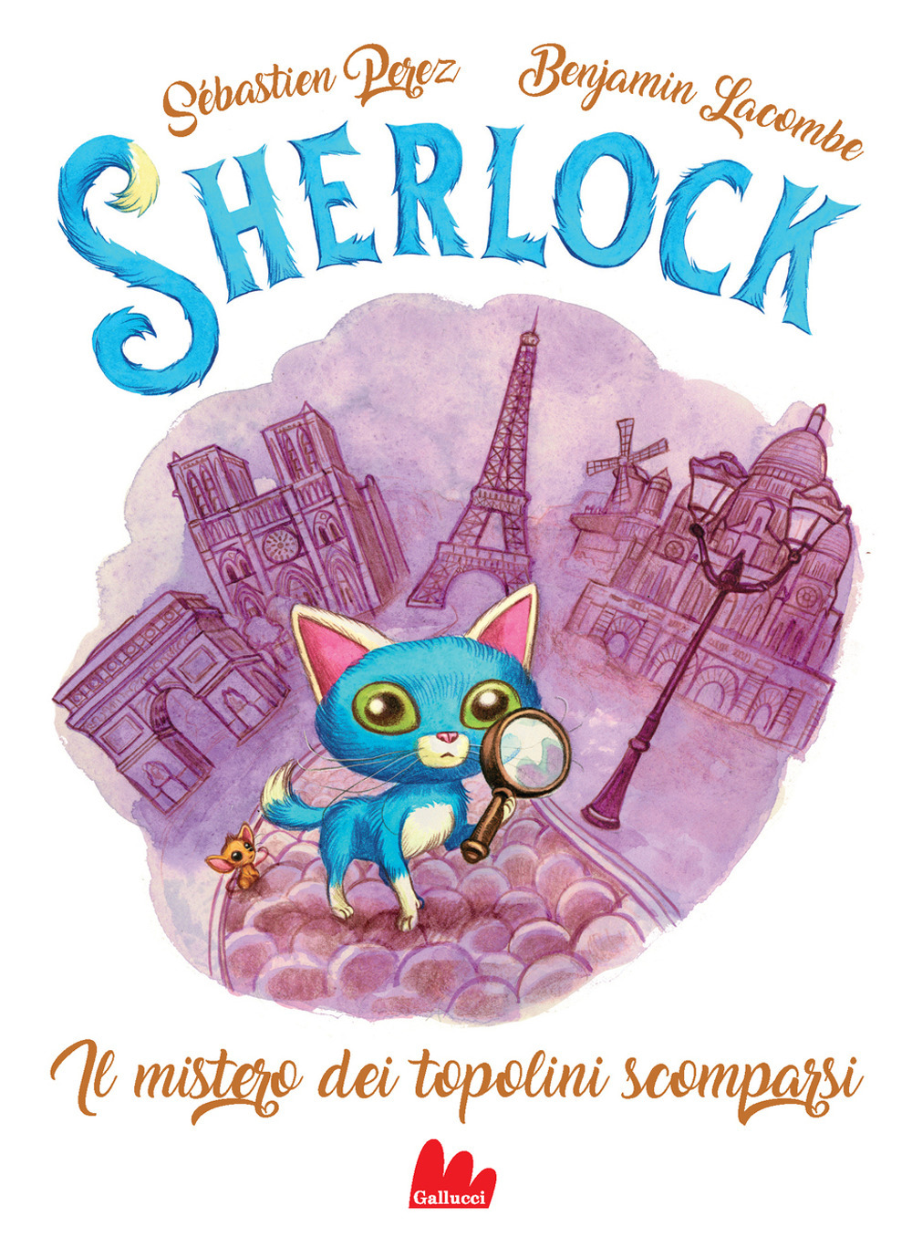 Libro mistero dei topolini scomparsi. Sherlock di Sébastien Perez - ean 9788836241309 - Gallucci
