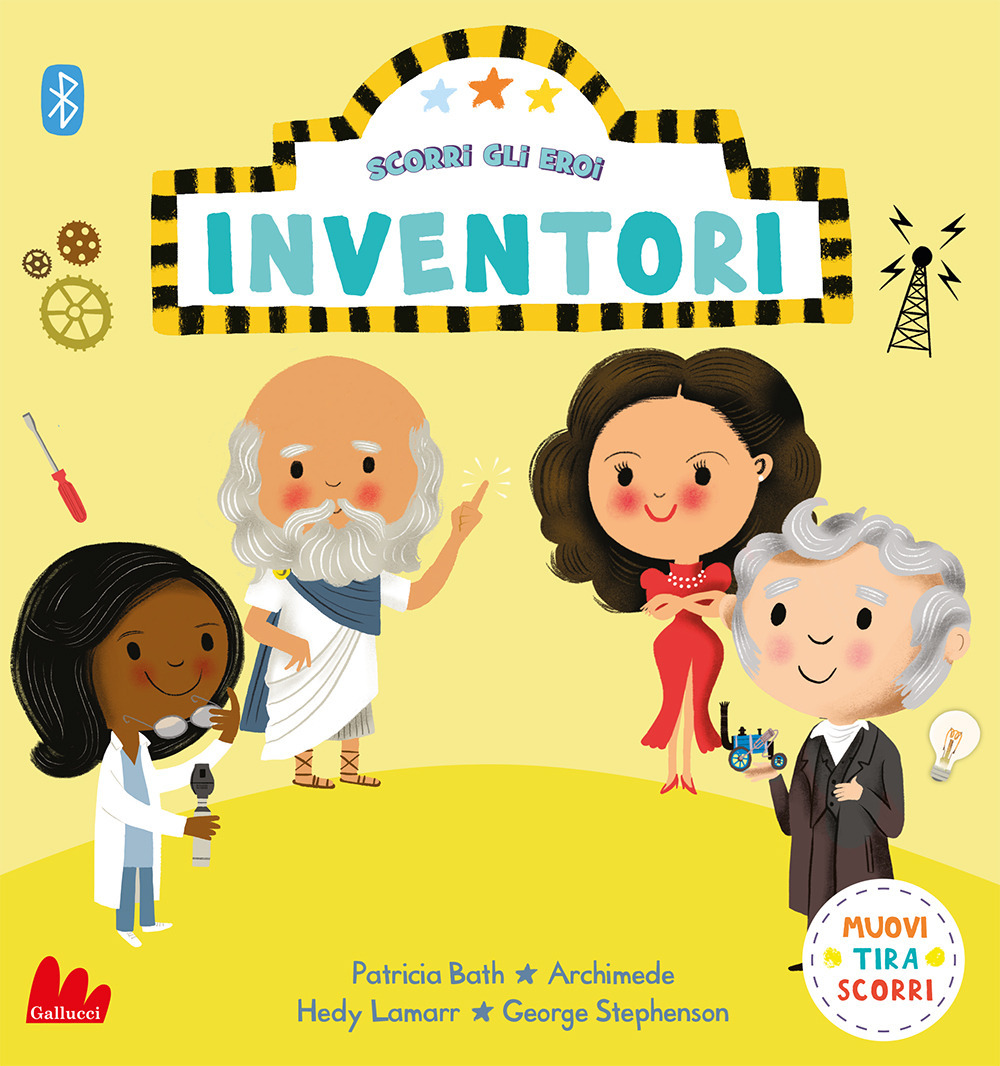 Libro Inventori. Scorri gli eroi di Nila Aye - ean 9788836241750 - Gallucci