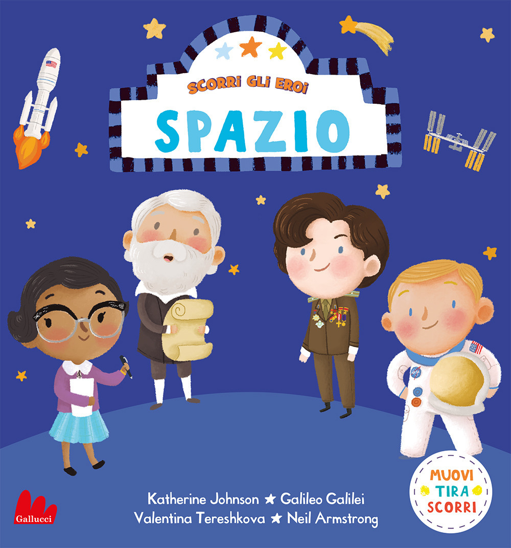 Libro Spazio. Scorri gli eroi di Nila Aye - ean 9788836241774 - Gallucci
