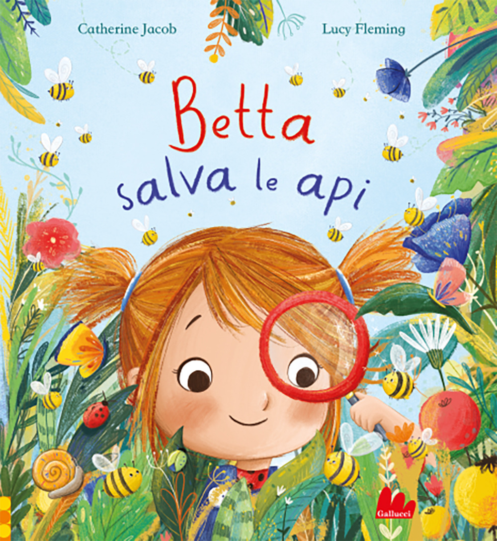 Libro Betta salva le api di Catherine Jacob - ean 9788836242153 - Gallucci