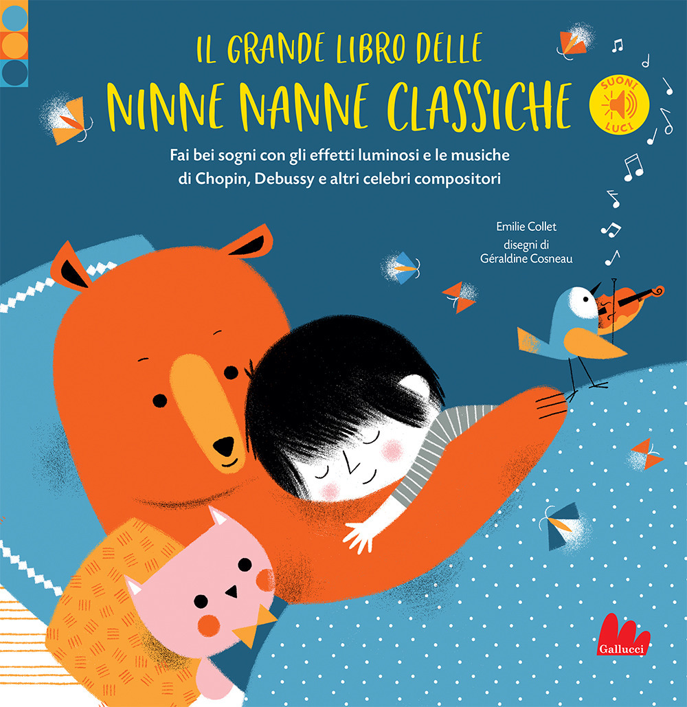 Libro grande libro delle ninne nanne classiche di Emilie Collet - ean 9788836242597 - Gallucci
