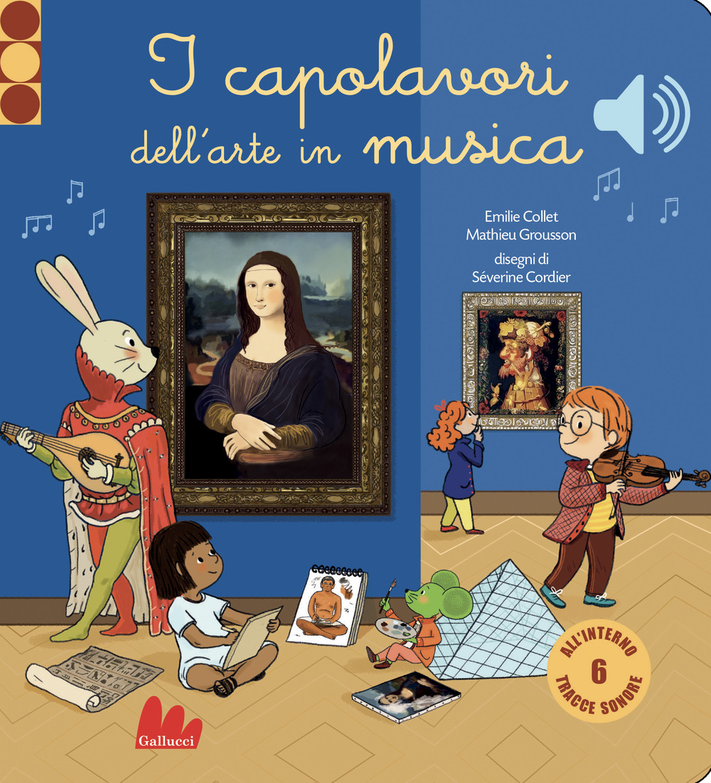 Libro capolavori dell'arte in musica. Classici sonori di Séverine Cordier; Mathieu Grousson - ean 9788836242818 - Gallucci