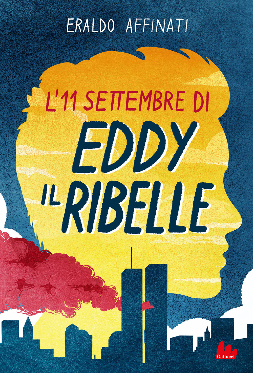 Libro 11 settembre di Eddy il ribelle di Eraldo Affinati - ean 9788836243136 - Gallucci
