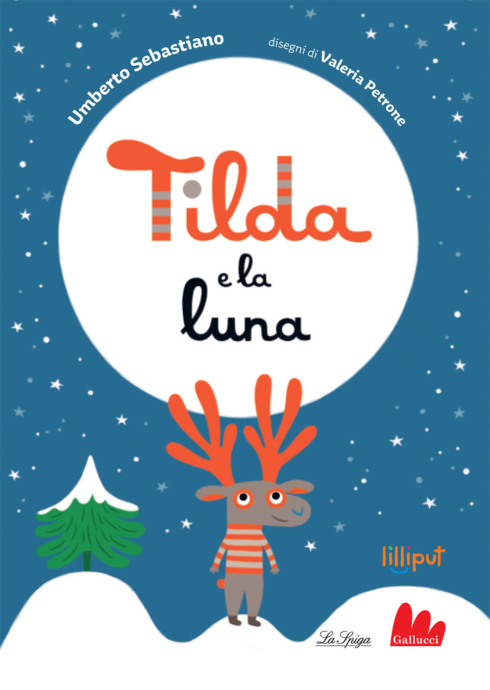 Libro Tilda e la luna di Umberto Sebastiano - ean 9788836244942 - Gallucci La Spiga