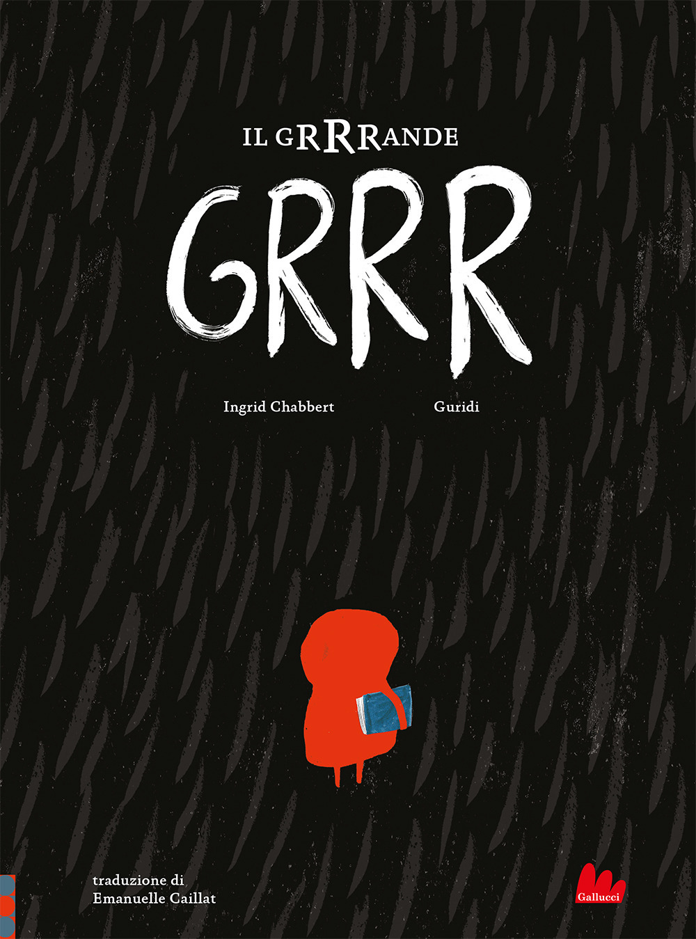 Libro grrrande grrr di Ingrid Chabbert - ean 9788836245239 - Gallucci