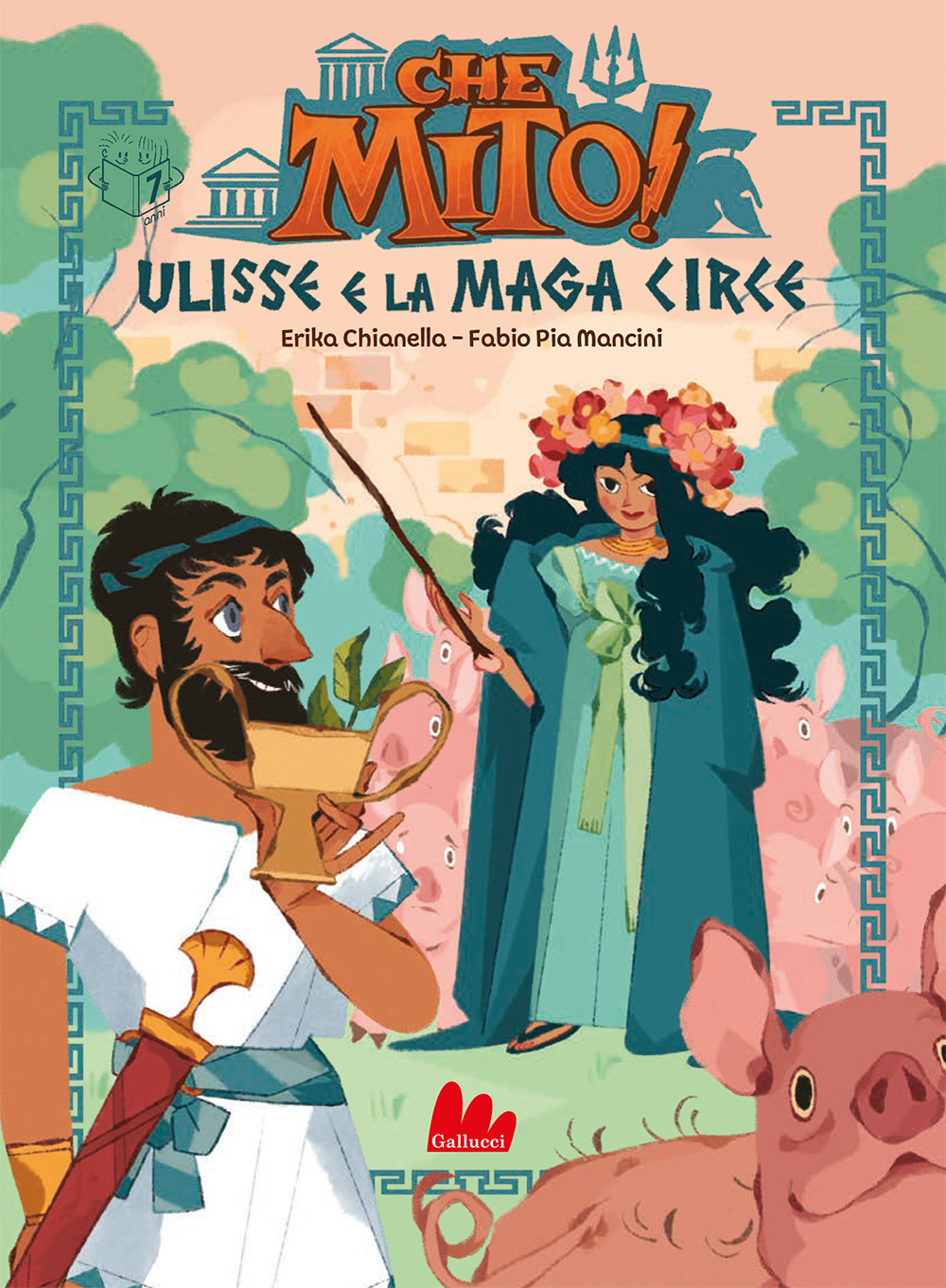 Libro Ulisse e la maga Circe. Che mito! di Erika Chianella - ean 9788836245840 - Gallucci Bros