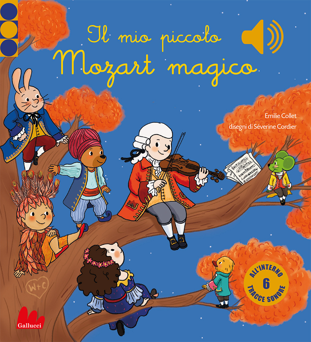 Libro mio piccolo Mozart magico. Classici sonori di Emilie Collet - ean 9788836248223 - Gallucci