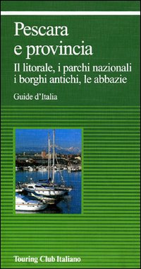 Libro Pescara e provincia di  - ean 9788836511921 - Touring