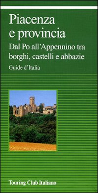 Libro Piacenza e provincia di  - ean 9788836513543 - Touring