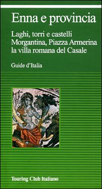 Libro Enna e provincia di  - ean 9788836518517 - Touring