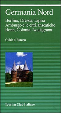 Libro Germania Nord di  - ean 9788836536412 - Touring