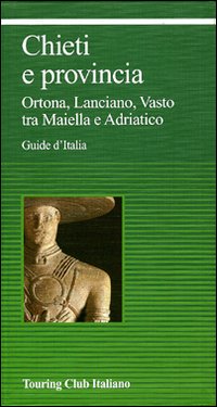 Libro Chieti e provincia di  - ean 9788836537907 - Touring