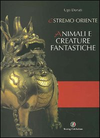 Libro Animali e creature fantastiche di  - ean 9788836540983 - Touring