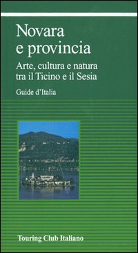 Libro Novara e provincia di  - ean 9788836546749 - Touring