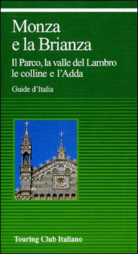 Libro Monza e la Brianza di  - ean 9788836549542 - Touring