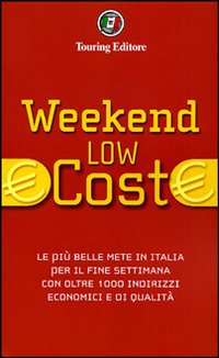 Libro Weekend low cost di  - ean 9788836552344 - Touring