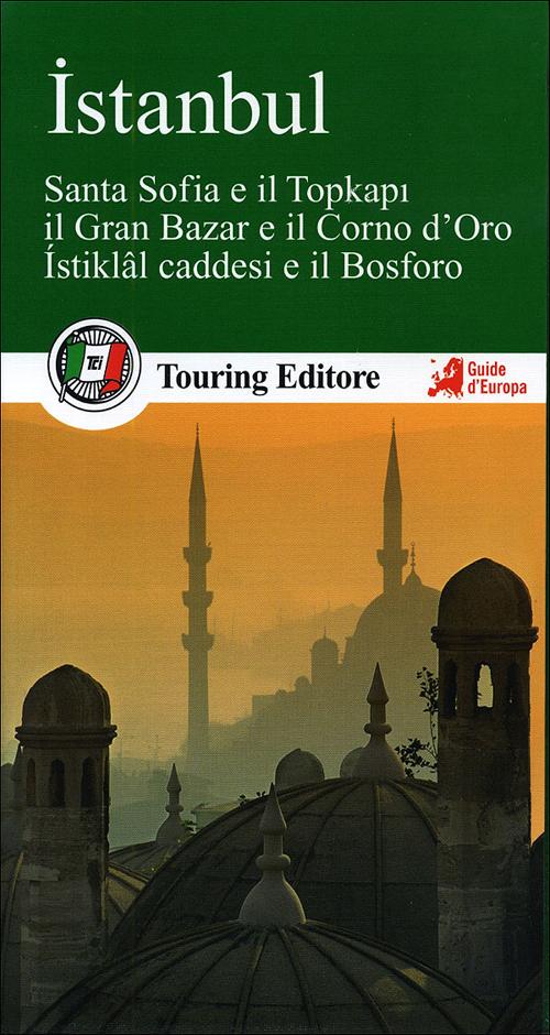 Libro Istanbul. Santa Sofia e il Topkapi