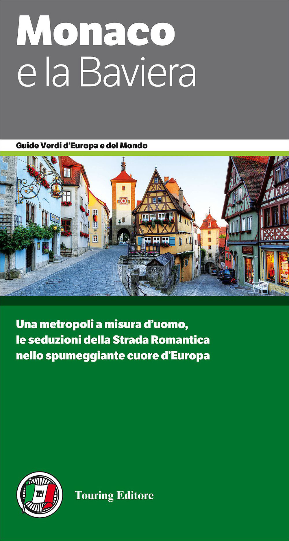 Libro Monaco e la Baviera di  - ean 9788836565719 - Touring