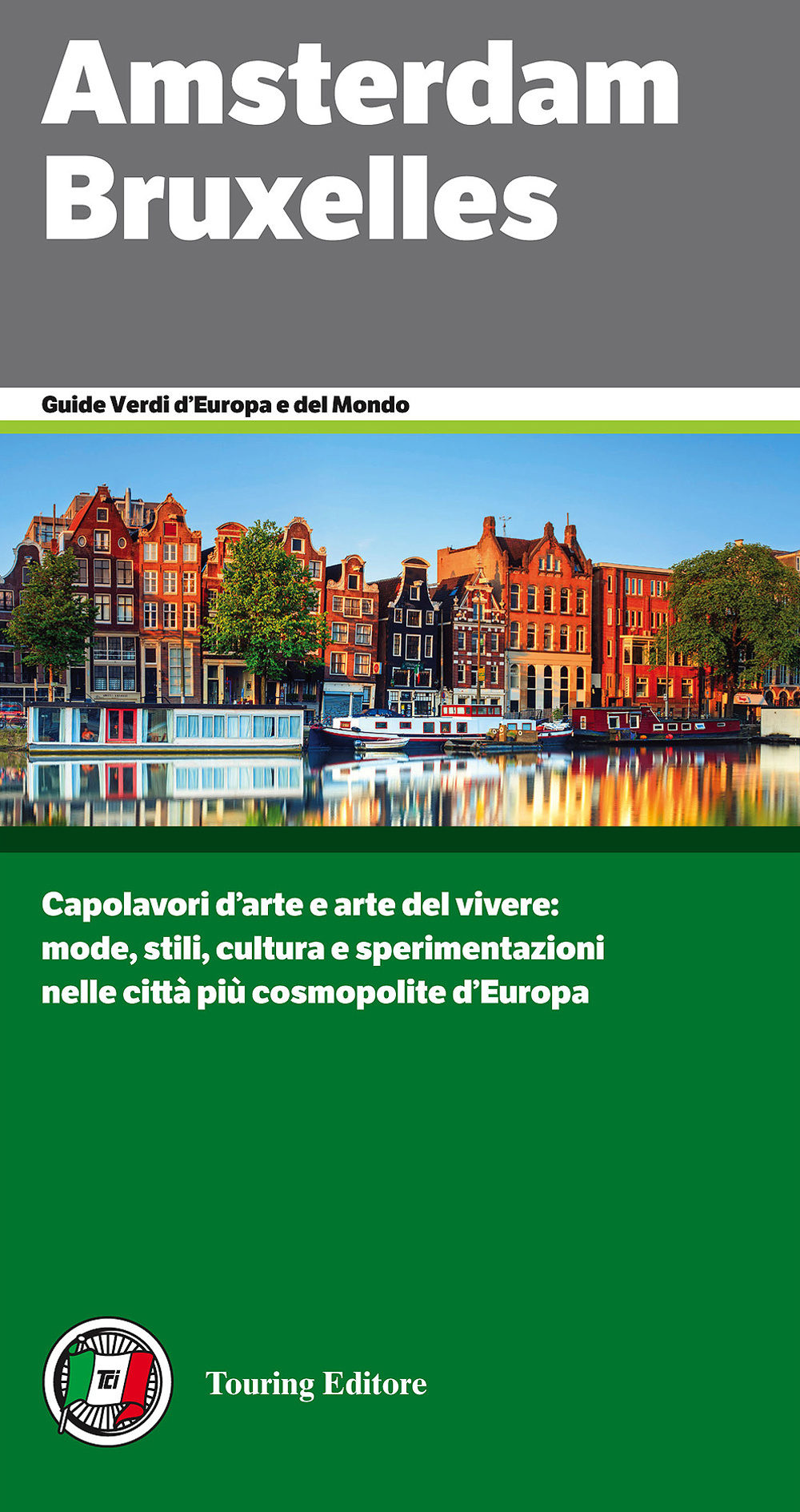 Libro Amsterdam. Bruxelles di  - ean 9788836565764 - Touring