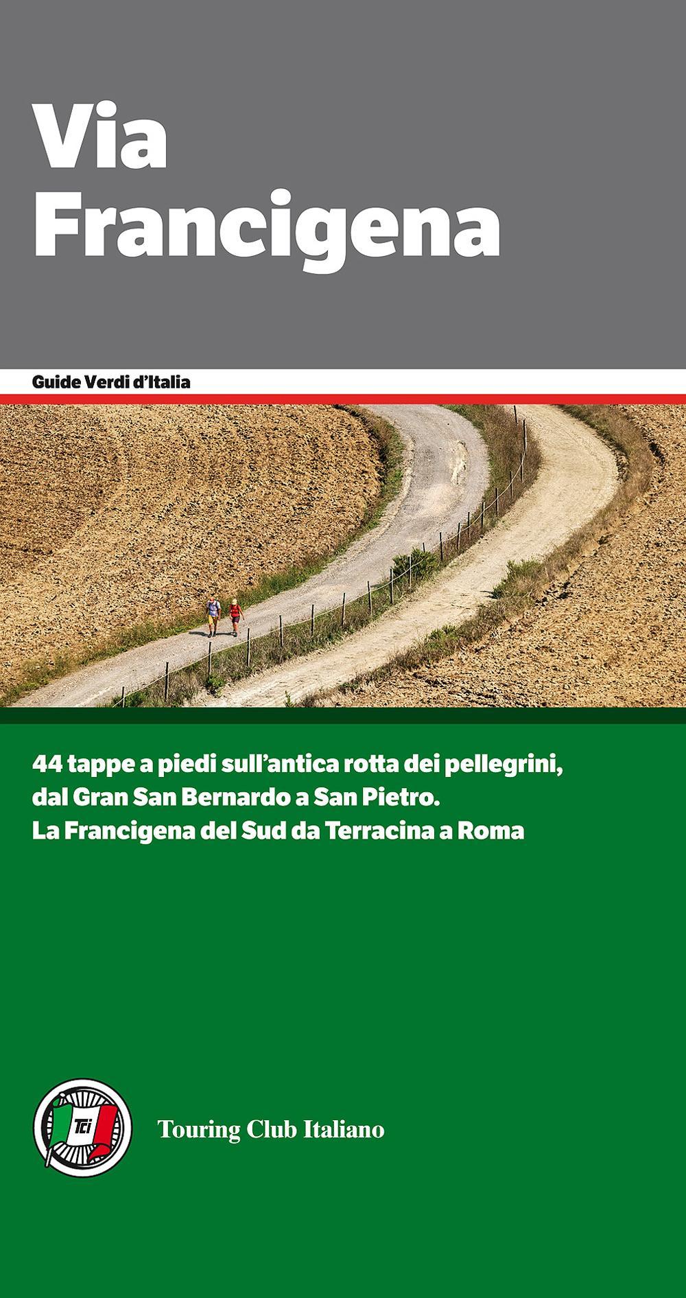Libro via Francigena da Lucca a Roma di  - ean 9788836567966 - Touring