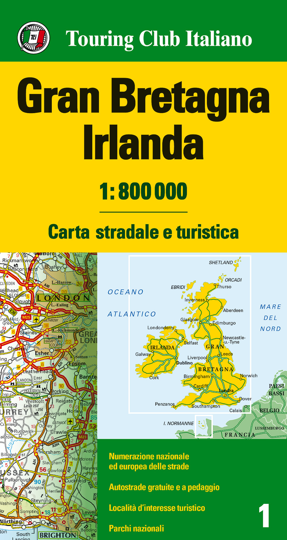Libro Gran Bretagna e Irlanda 1:800.000. Carta stradale e turistica di  - ean 9788836568970 - Touring