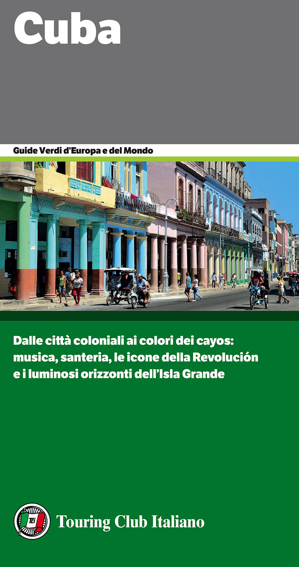 Libro Cuba di  - ean 9788836570492 - Touring