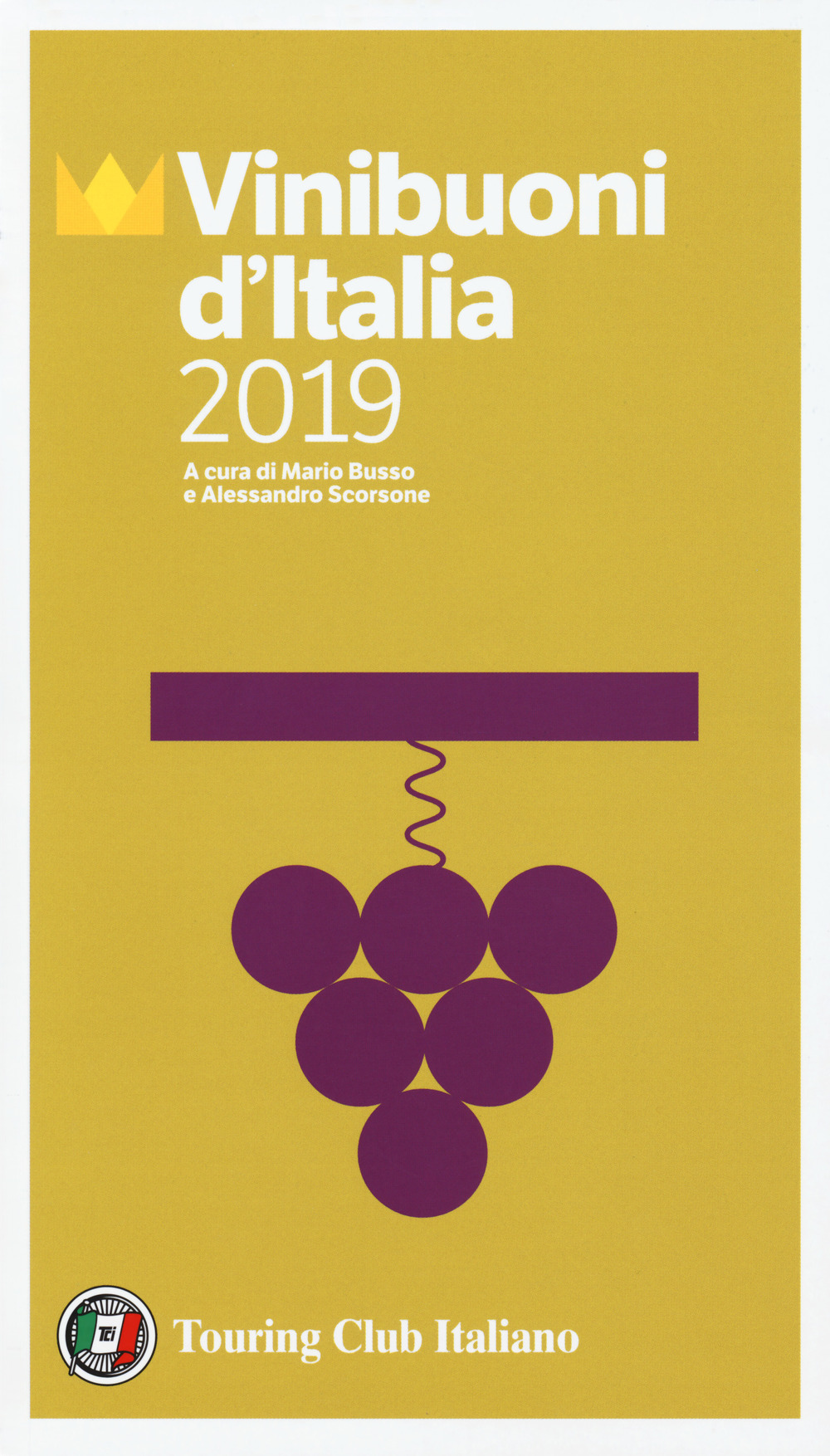 Libro Vini buoni d'Italia 2019 di  - ean 9788836574193 - Touring