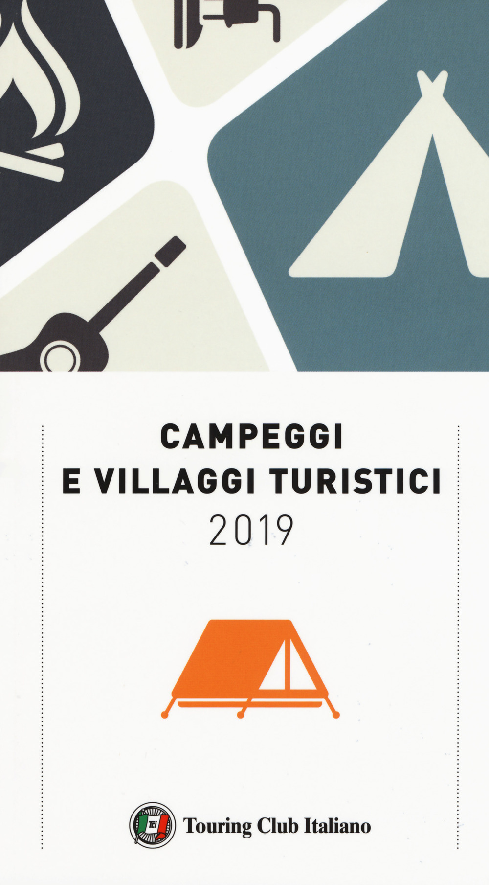 Libro Campeggi e villaggi turistici 2019 di  - ean 9788836575343 - Touring