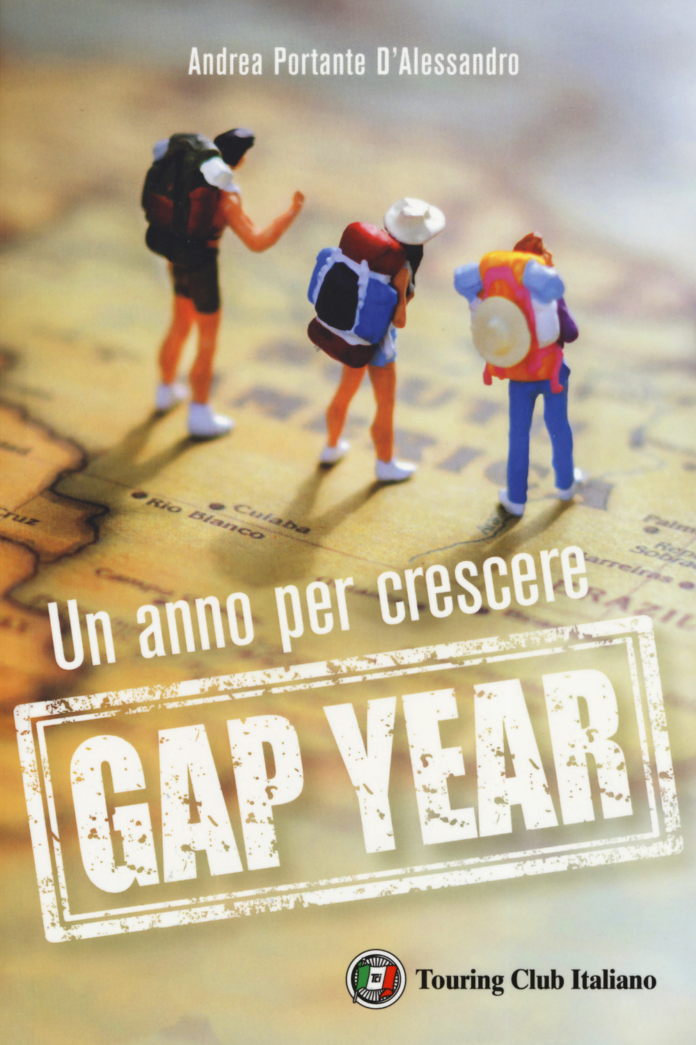 Libro Gap year. Un anno per crescere di Andrea Portante D'Alessandro - ean 9788836575831 - Touring