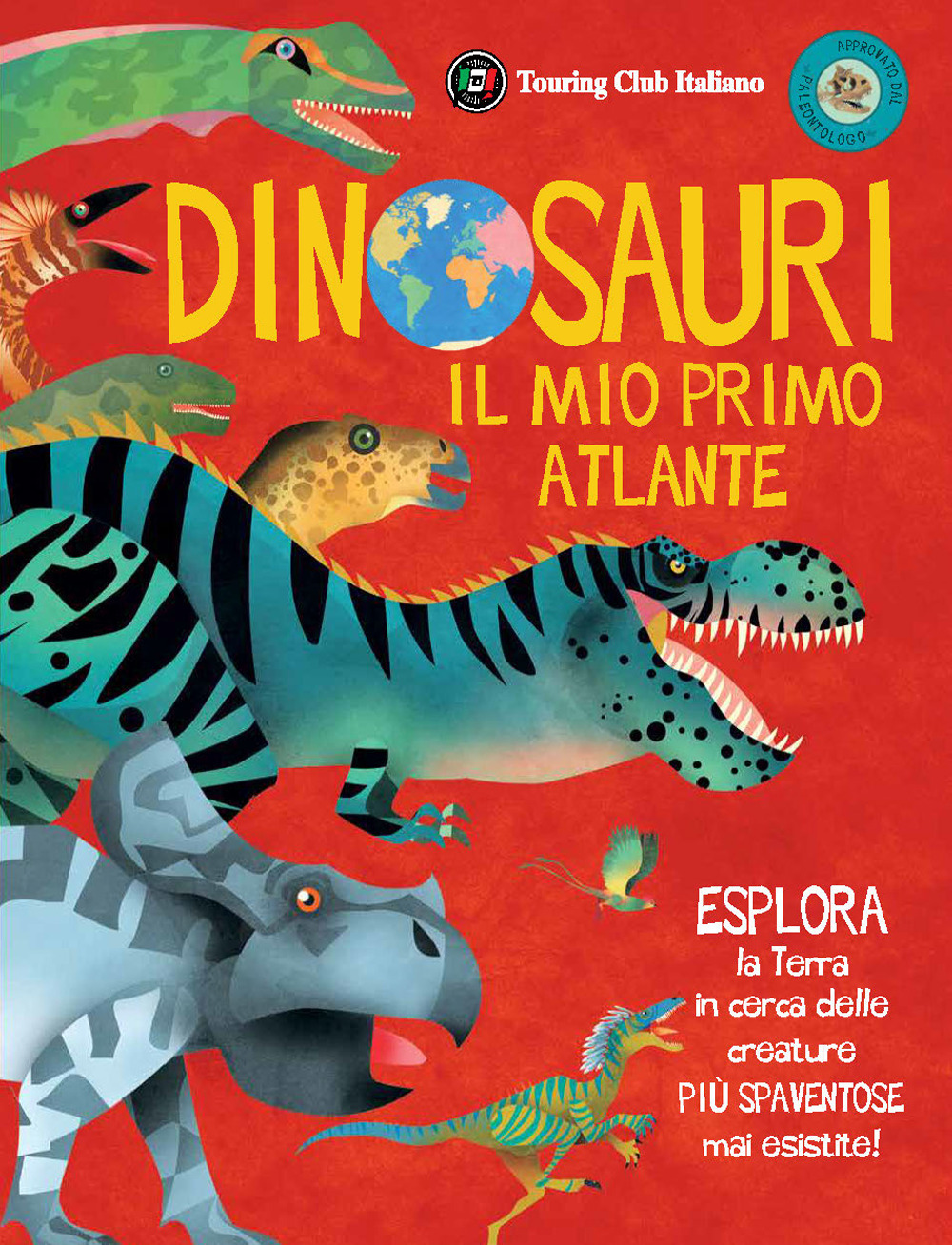 Libro Dinosauri. Il mio primo atlante di  - ean 9788836580071 - Touring