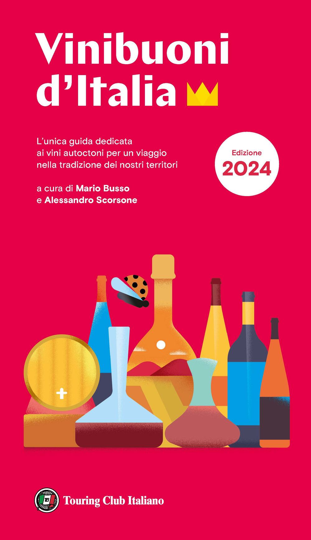 Libro Vini buoni d'Italia 2024 di  - ean 9788836580897 - Touring