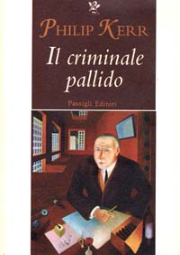 Libro criminale pallido di Philip Kerr - ean 9788836804924 - Passigli