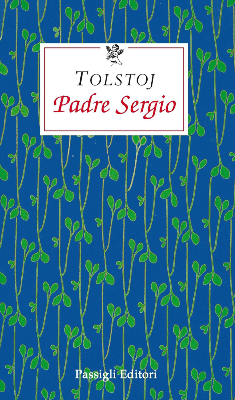 Libro Padre Sergio di Lev Tolstoj - ean 9788836808786 - Passigli