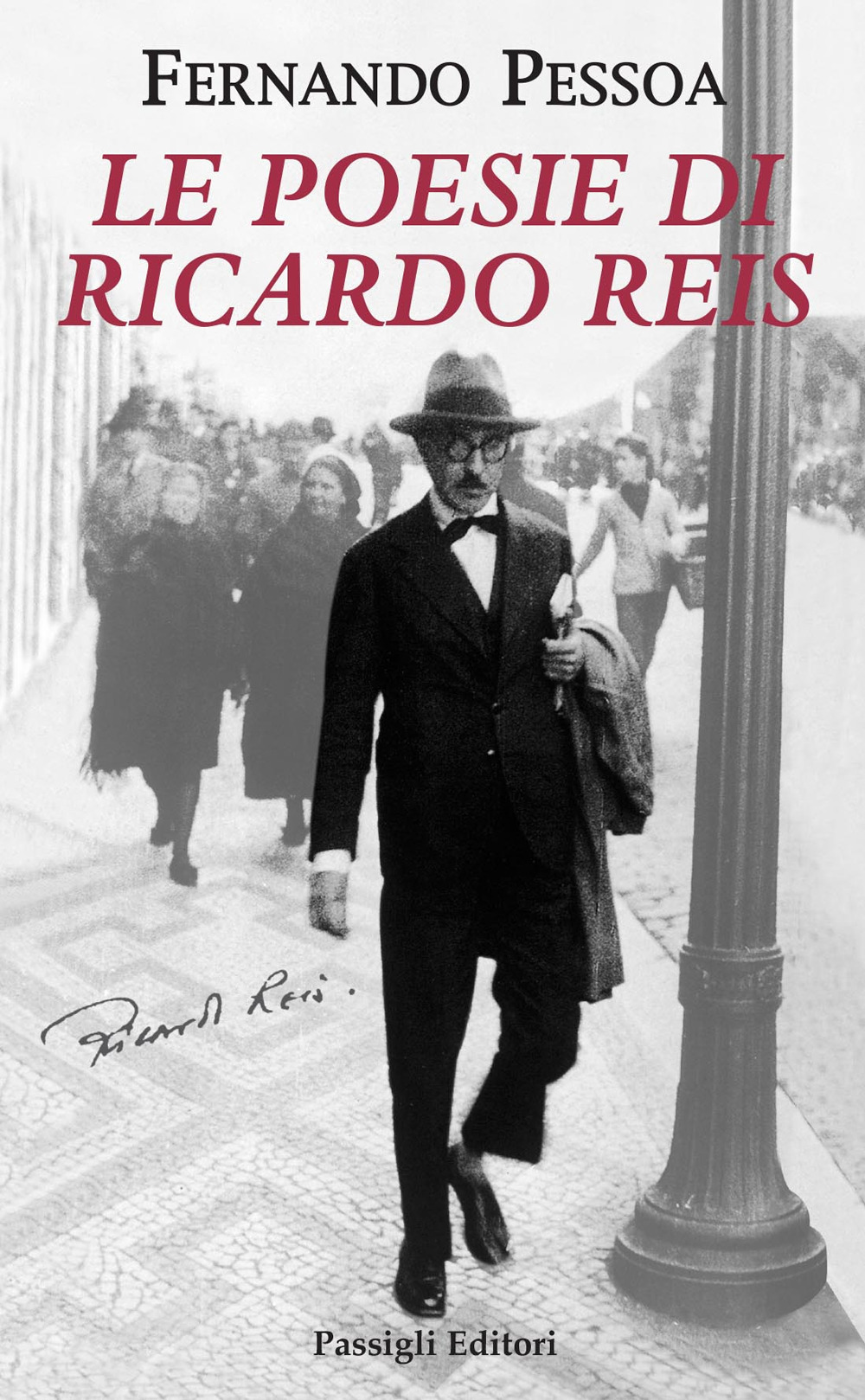 Libro poesie di Ricardo Reis. Testo portoghese a fronte di Fernando Pessoa - ean 9788836809110 - Passigli