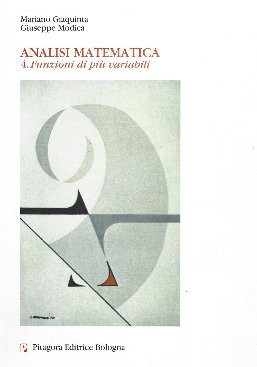 Libro Analisi matematica di Mariano Giaquinta; Giuseppe Modica - ean 9788837115418 - Pitagora