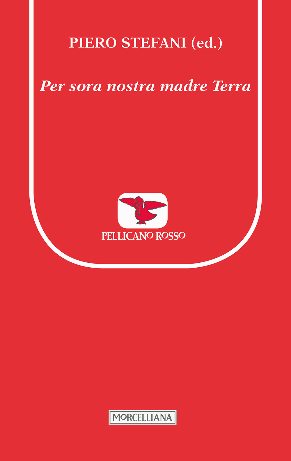 Libro Per sora nostra madre terra di  - ean 9788837229795 - Morcelliana