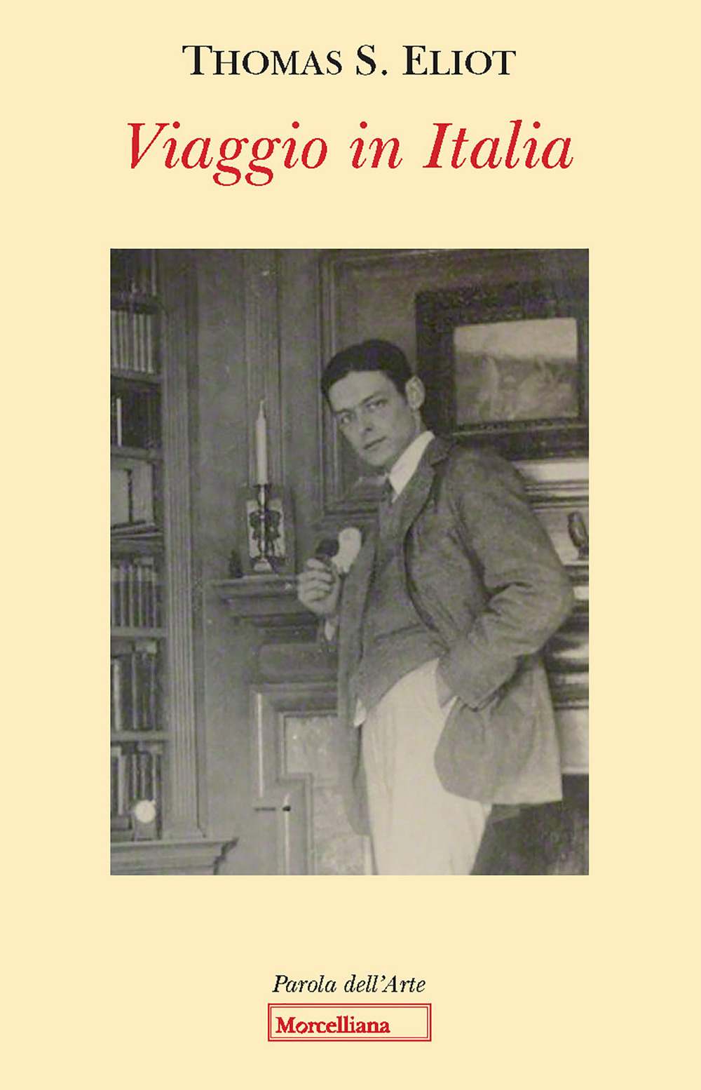 Libro Viaggio in Italia di Thomas S. Eliot - ean 9788837231255 - Morcelliana