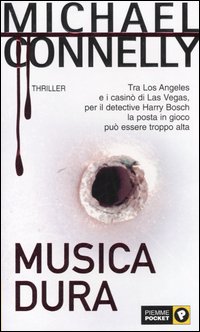 Libro Musica dura di Michael Connelly - ean 9788838426612 - Piemme