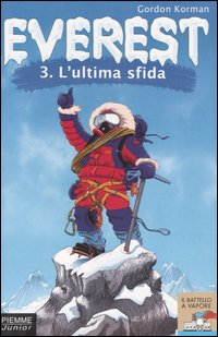 Libro ultima sfida. Everest di Gordon Korman - ean 9788838432545 - Piemme