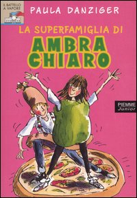 Libro superfamiglia di Ambra Chiaro di Paula Danziger - ean 9788838432705 - Piemme