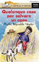 Libro Qualunque cosa per salvare un cane di Phyllis Reynolds Naylor - ean 9788838436307 - Piemme