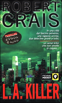 Libro L.A. killer di Robert Crais - ean 9788838448133 - Piemme